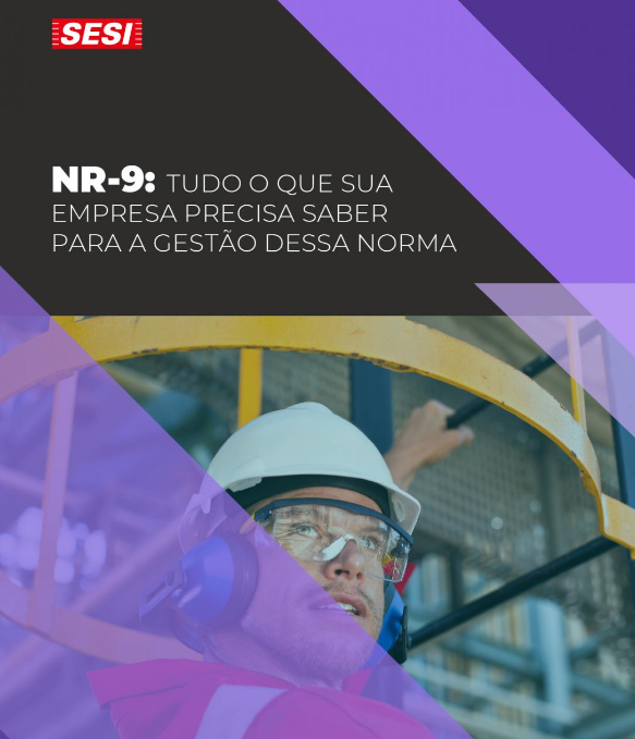 Material de apoio permite compreender as novas medidas implantadas na NR-9