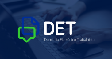 Domicílio Eletrônico Trabalhista - DET