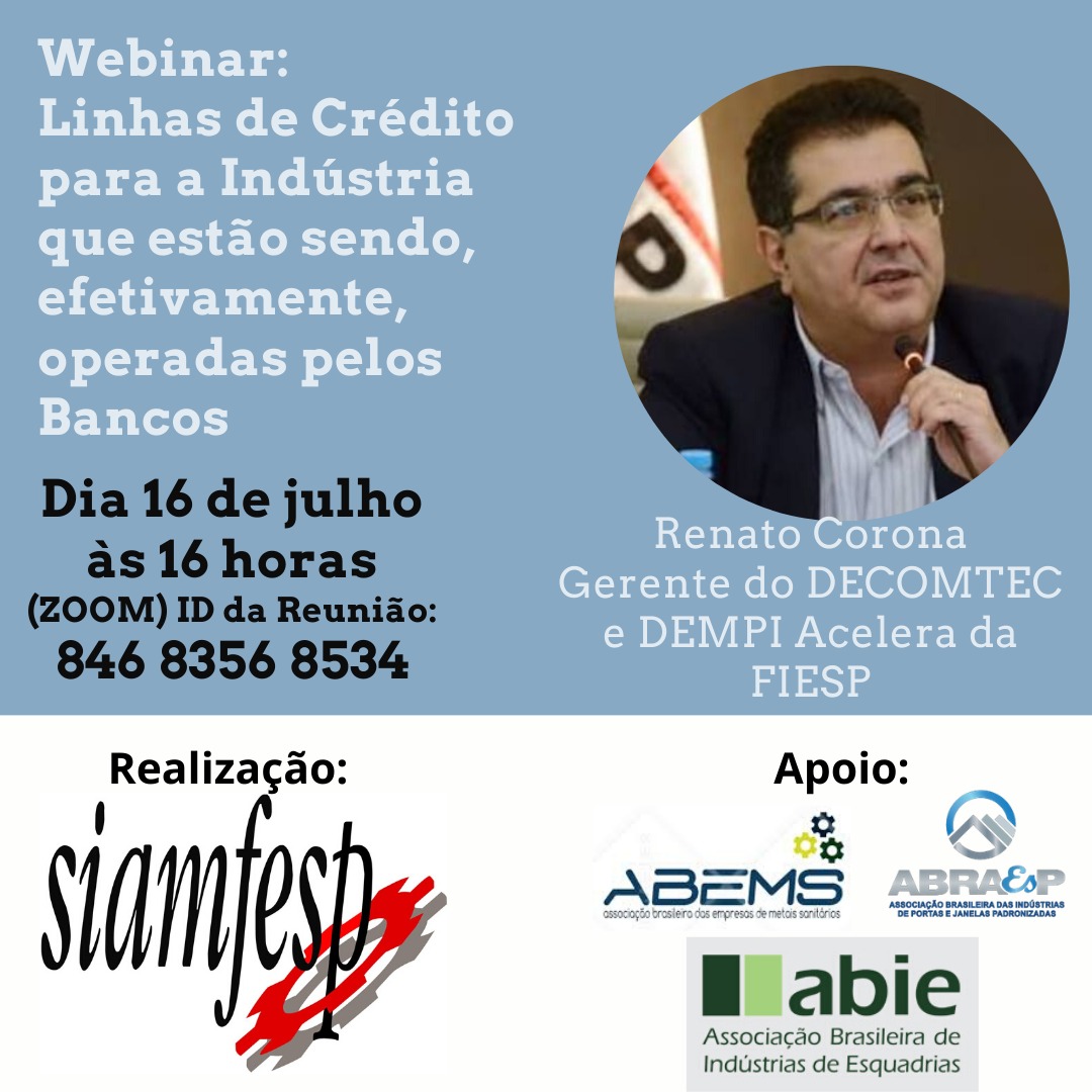 Webinar: Linhas de crédito para a Indústria que estão sendo operadas pelos Bancos