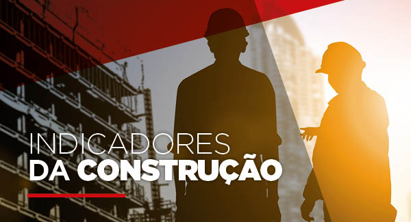 Confira 7ª edição do informativo Indicadores da Construção