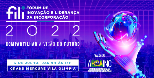 Fórum de Inovação e Liderança da Incorporação 2022